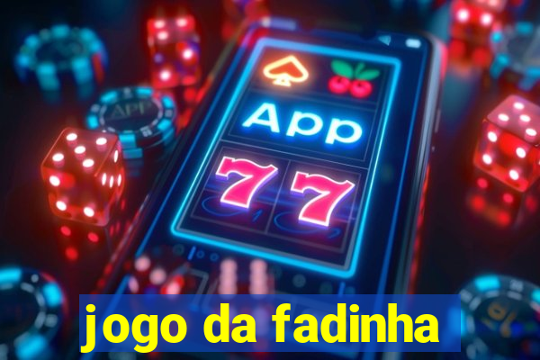 jogo da fadinha